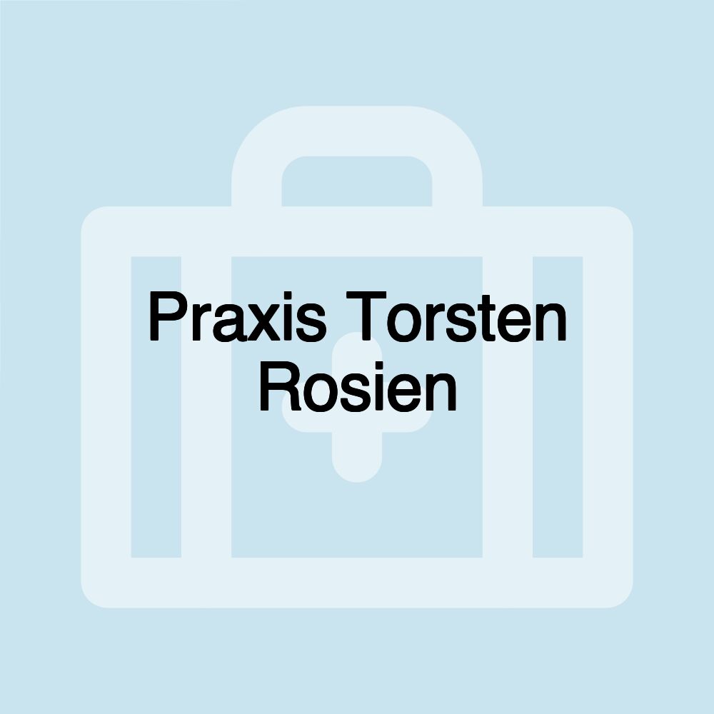 Praxis Torsten Rosien