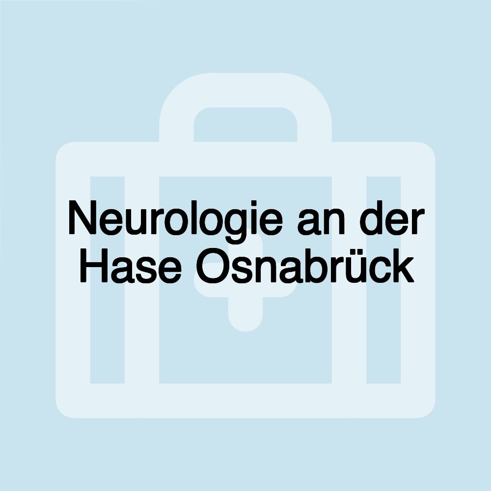 Neurologie an der Hase Osnabrück