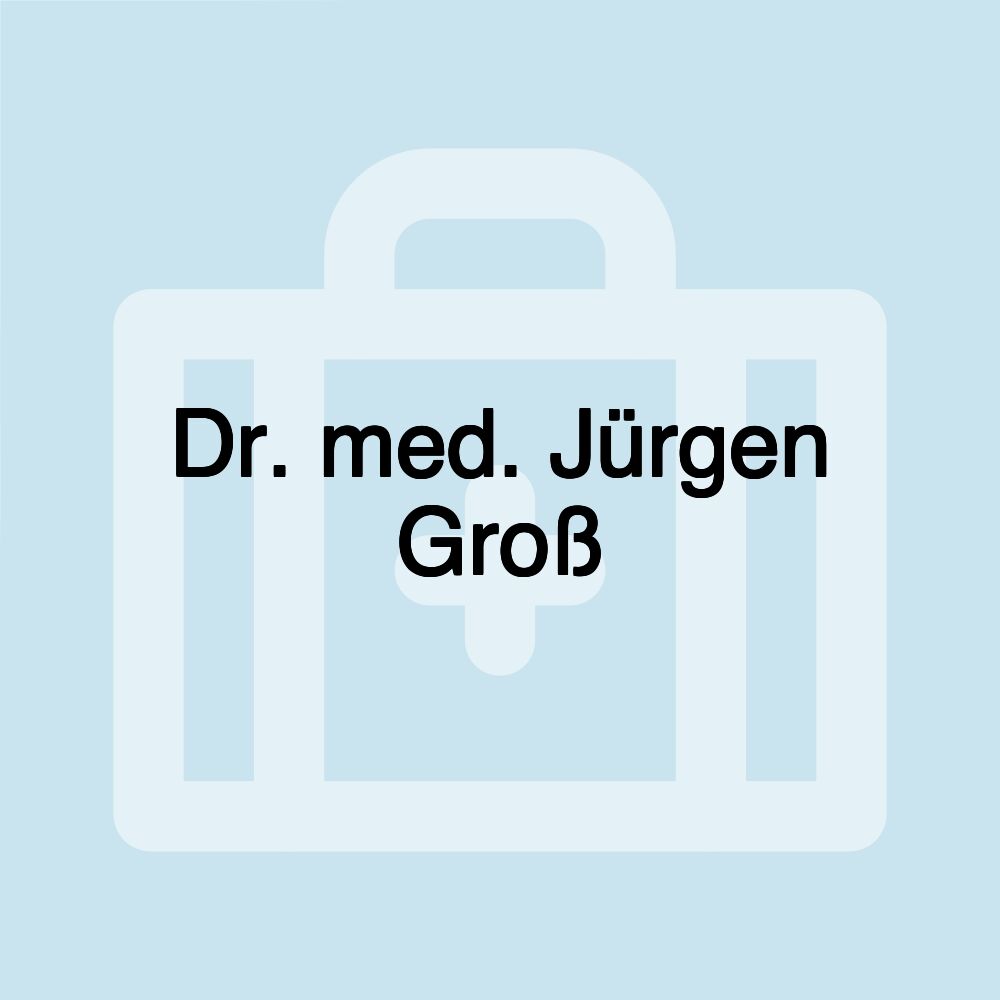 Dr. med. Jürgen Groß