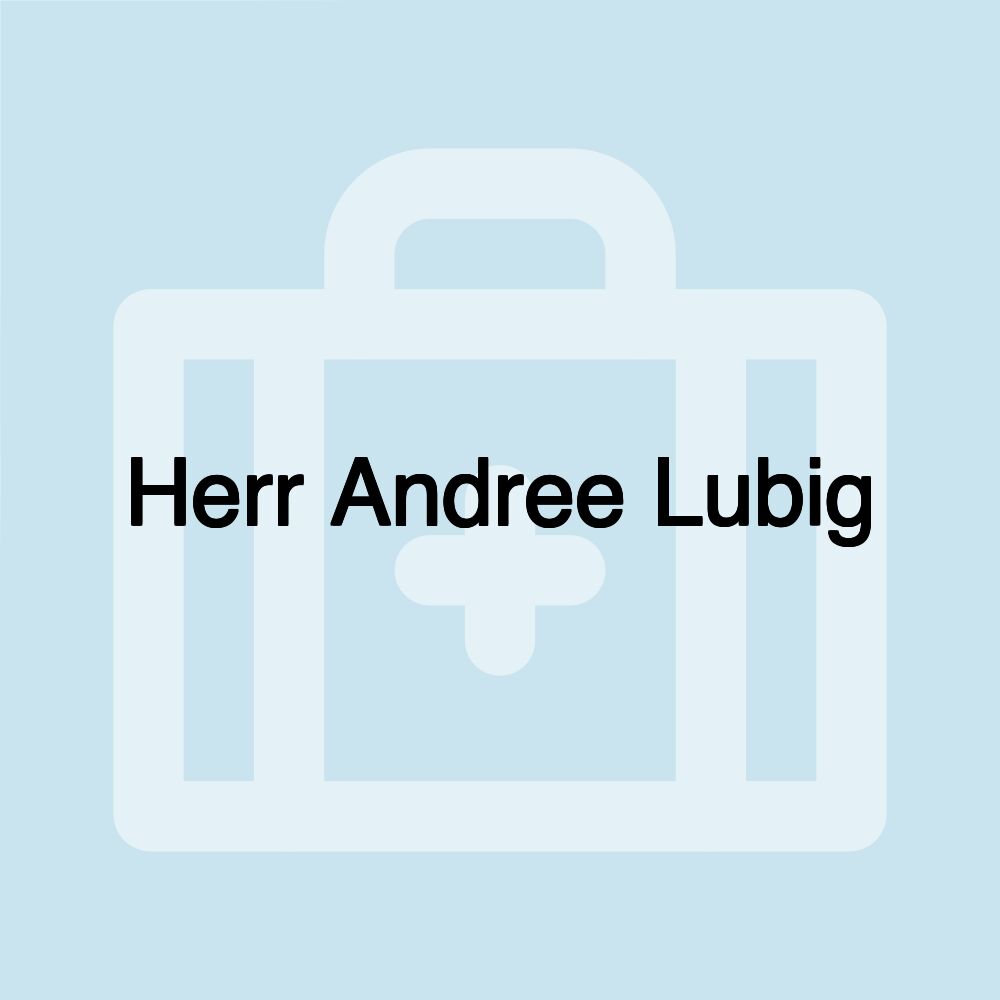 Herr Andree Lubig