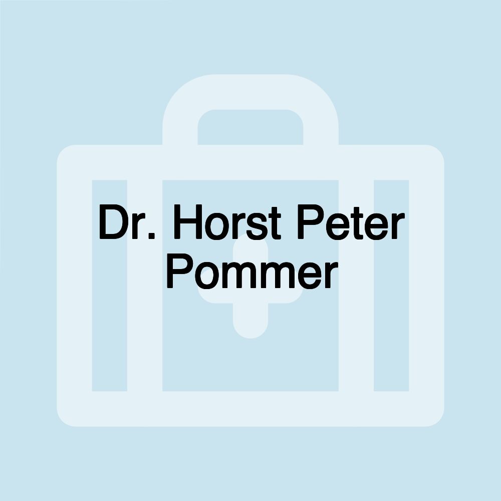 Dr. Horst Peter Pommer