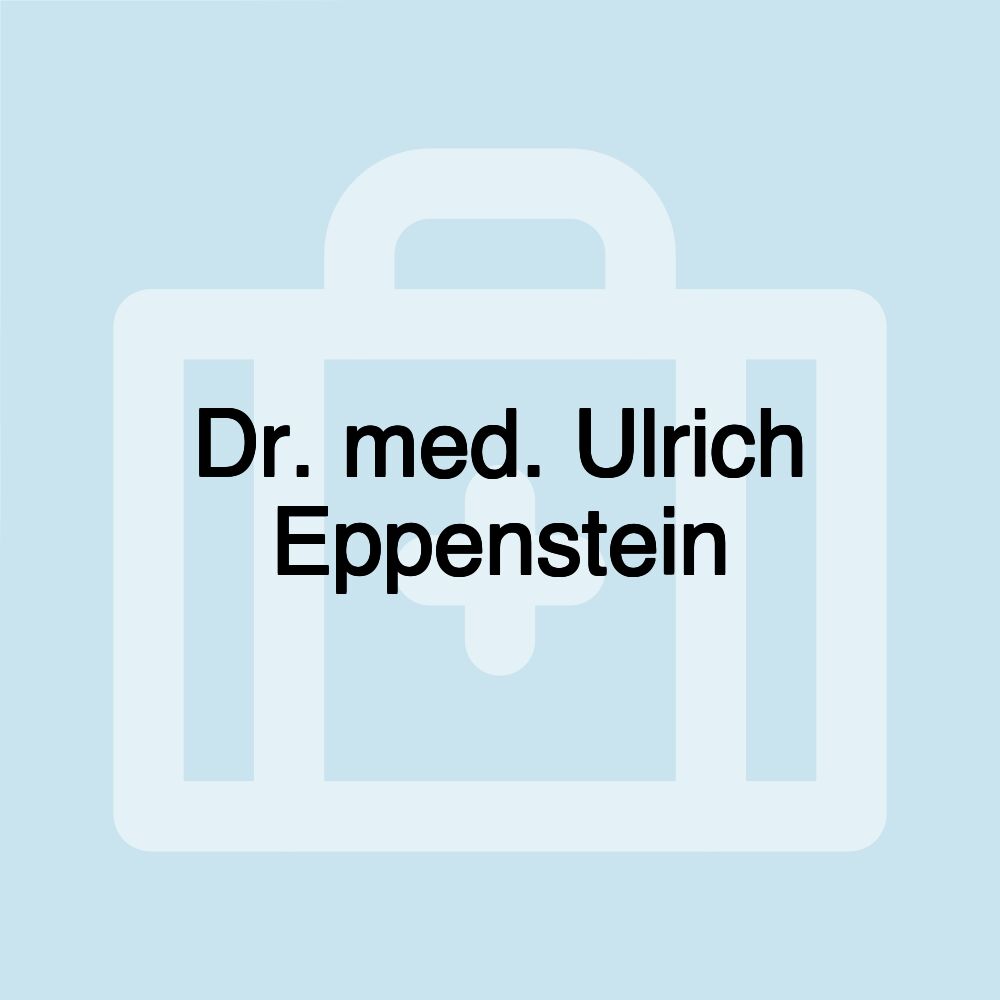 Dr. med. Ulrich Eppenstein