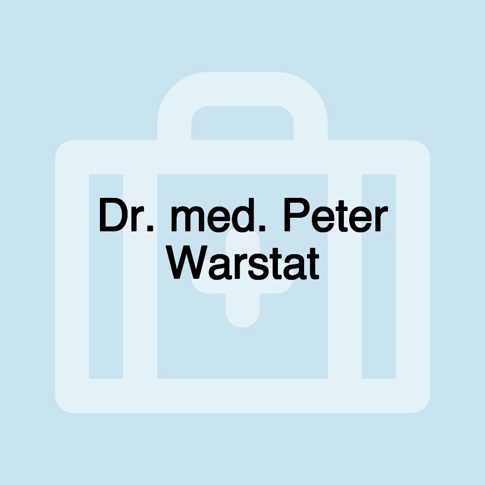 Dr. med. Peter Warstat