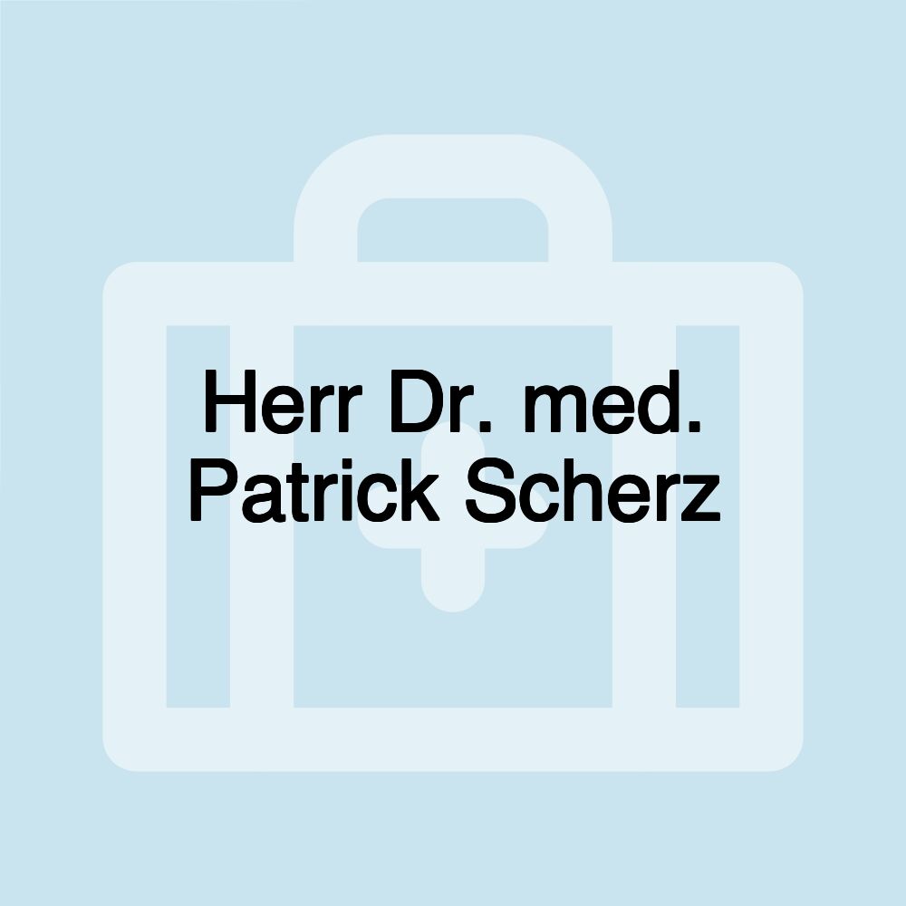 Herr Dr. med. Patrick Scherz