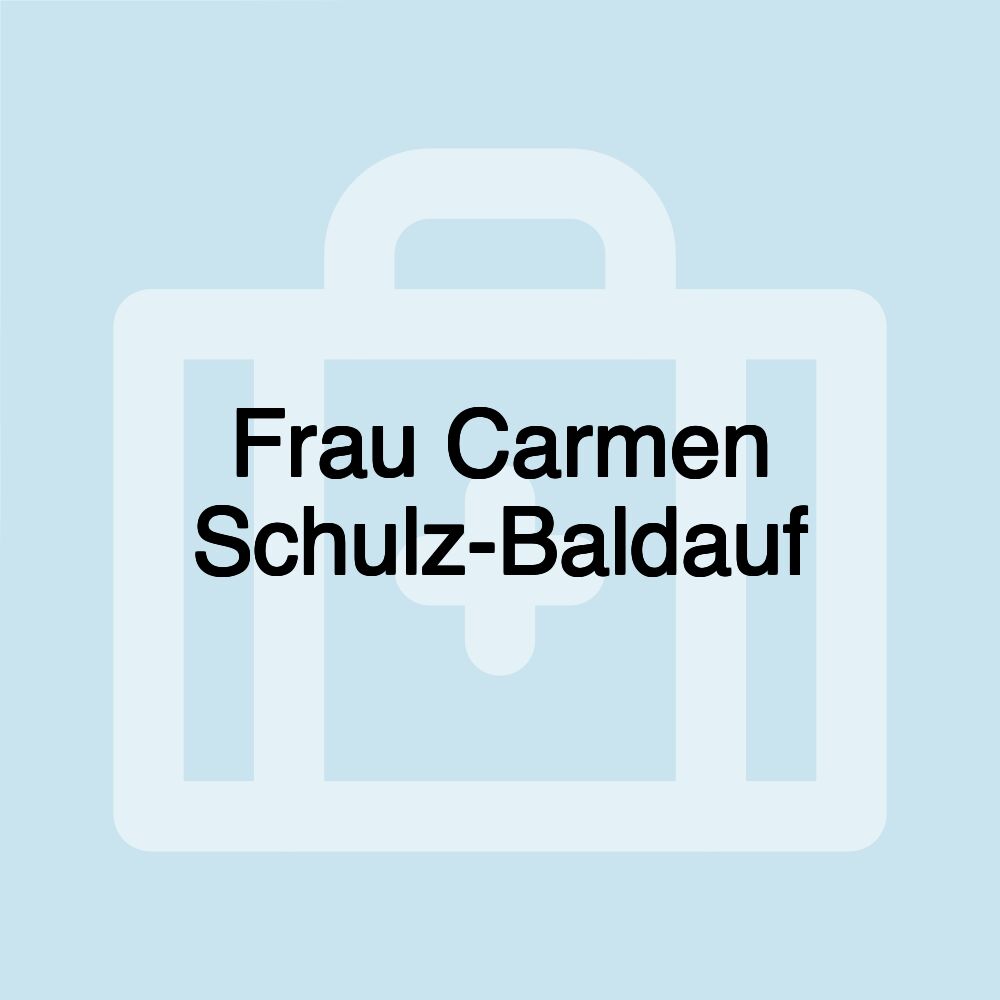 Frau Carmen Schulz-Baldauf