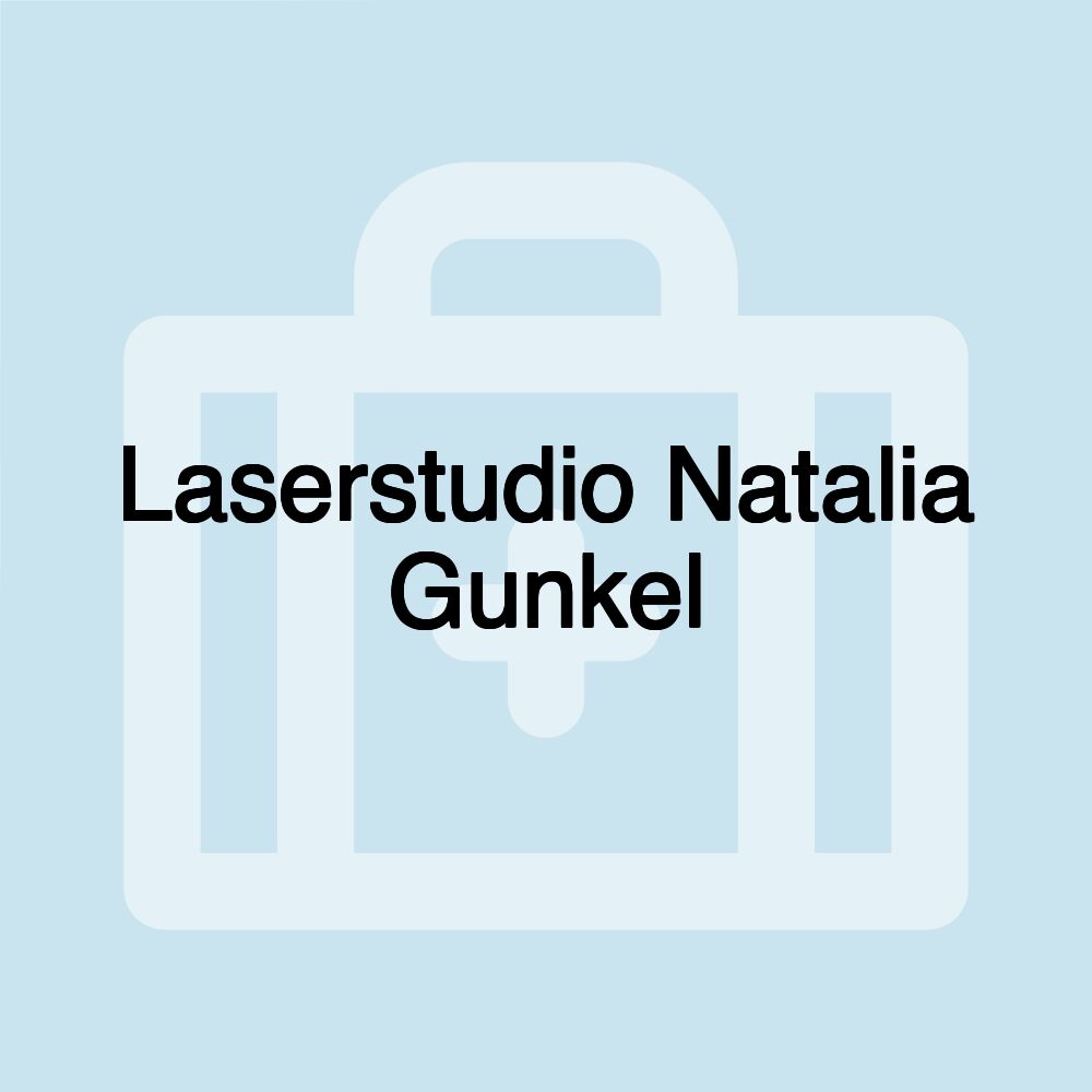 Laserstudio Natalia Gunkel