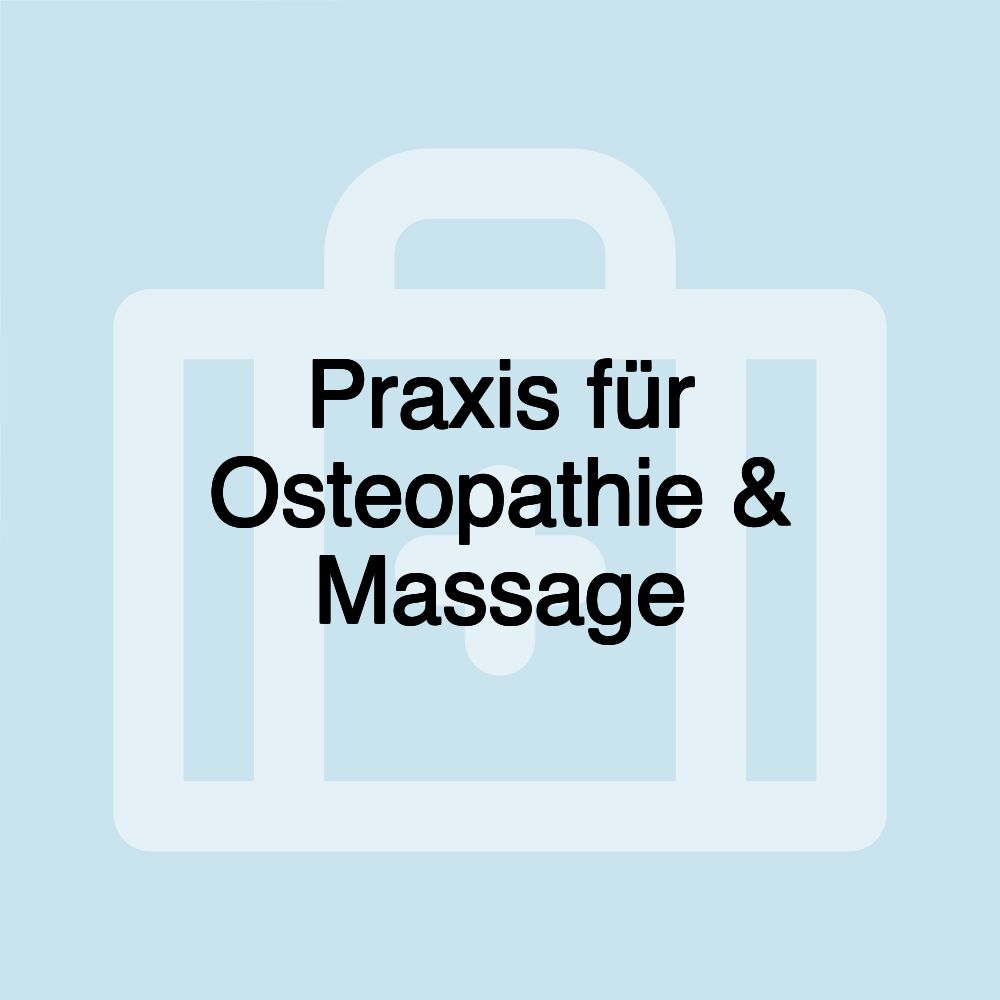 Praxis für Osteopathie & Massage