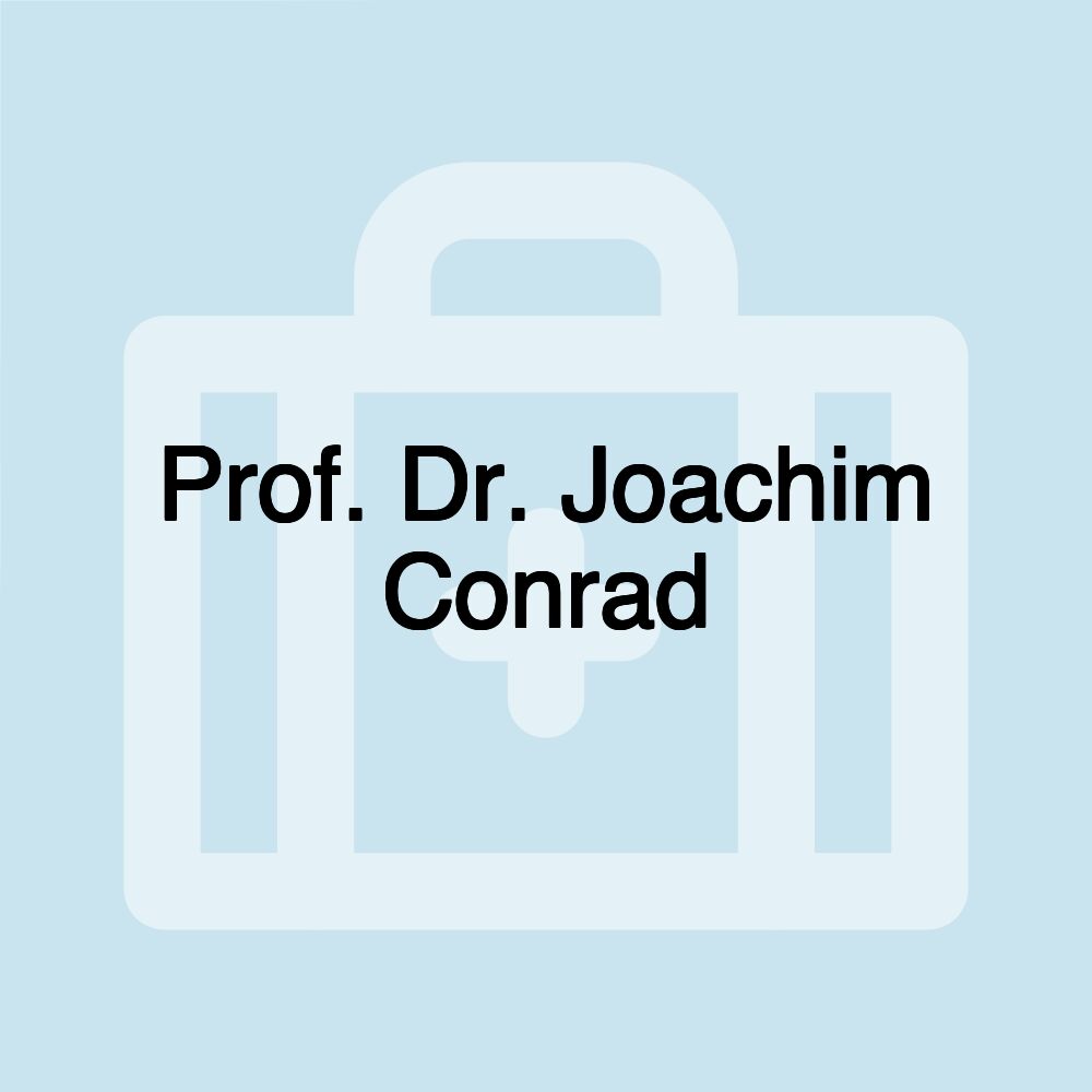 Prof. Dr. Joachim Conrad