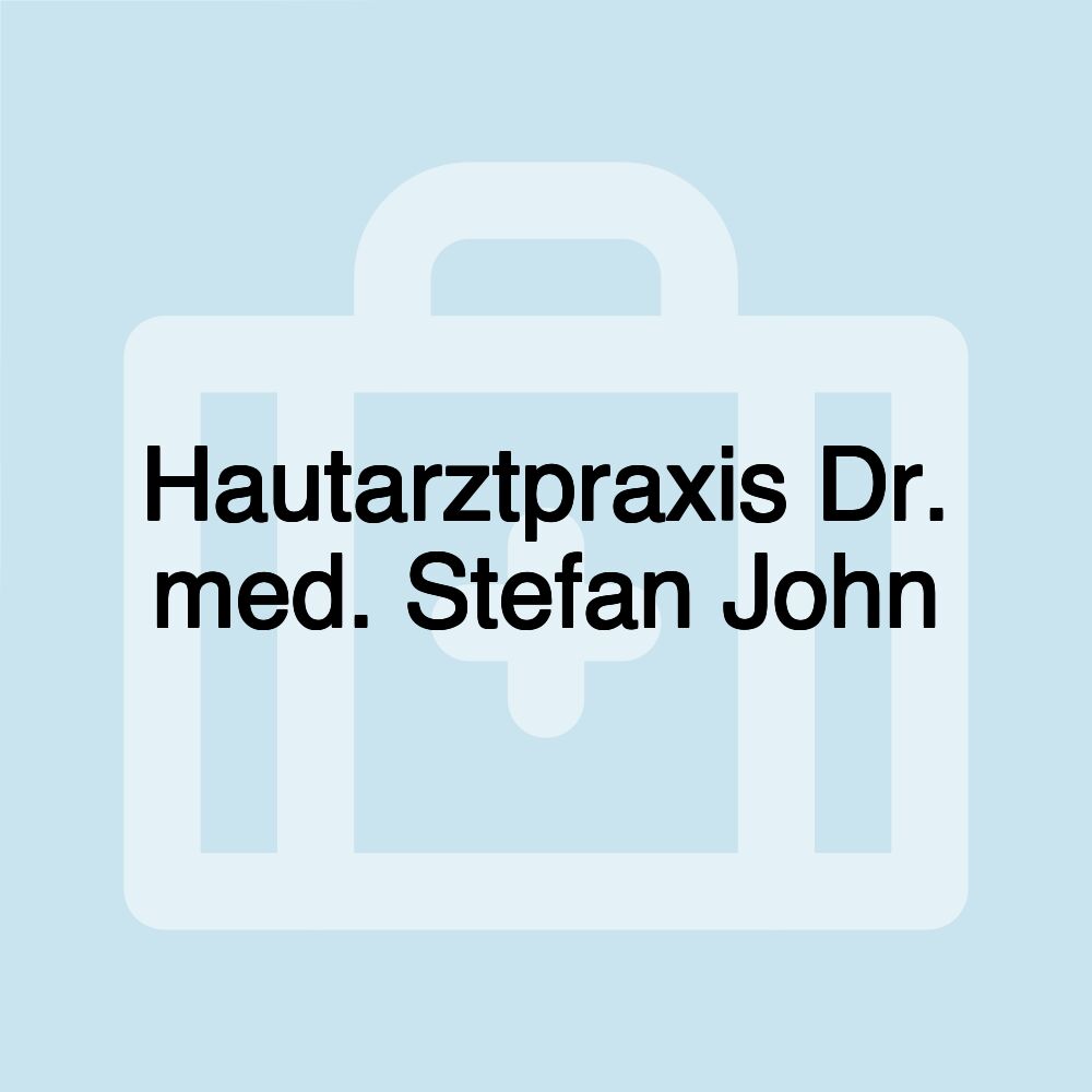 Hautarztpraxis Dr. med. Stefan John