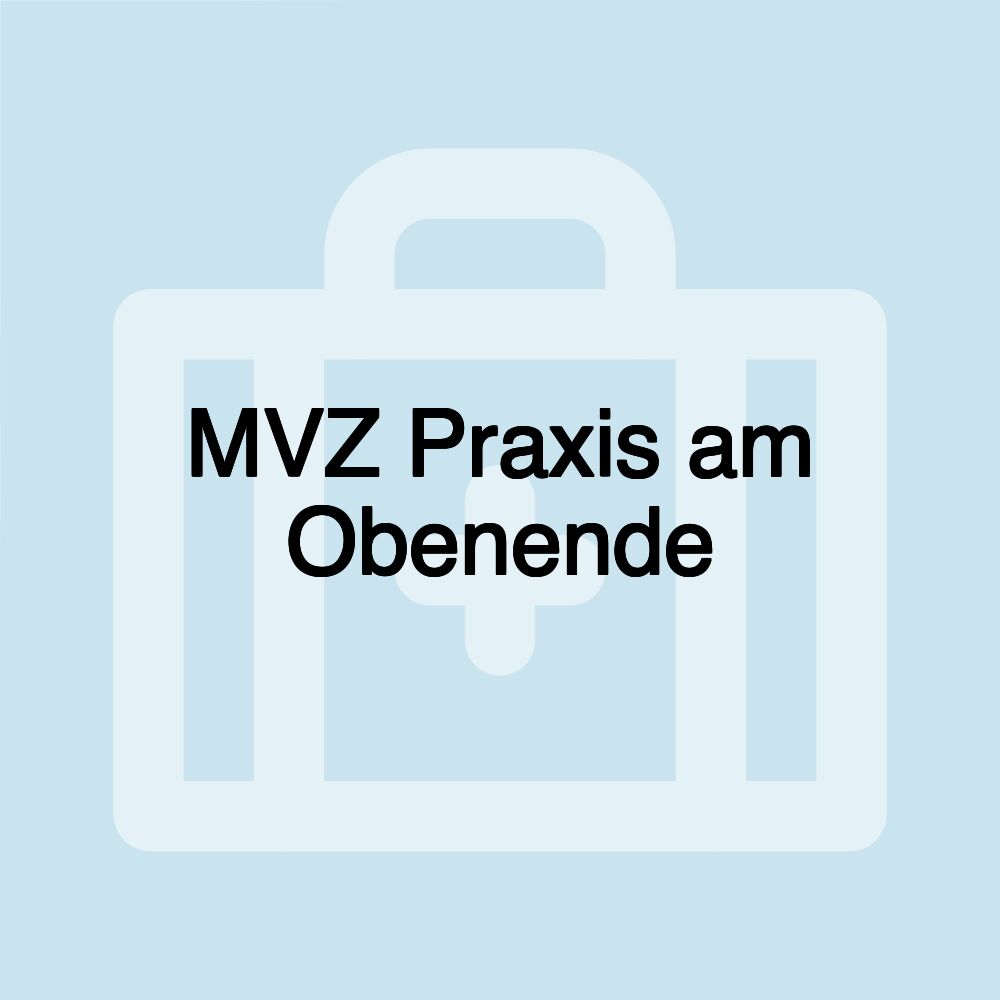 MVZ Praxis am Obenende