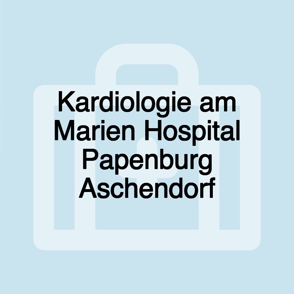 Kardiologie am Marien Hospital Papenburg Aschendorf