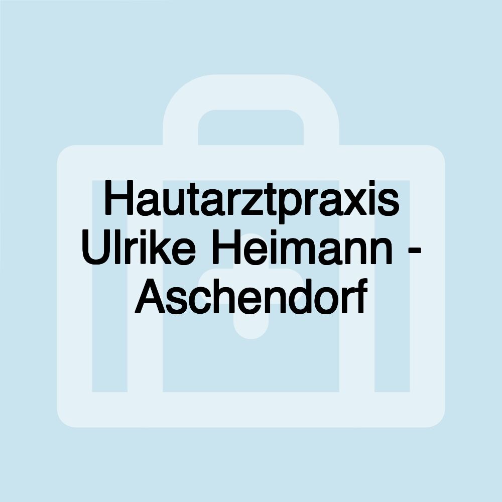 Hautarztpraxis Ulrike Heimann - Aschendorf