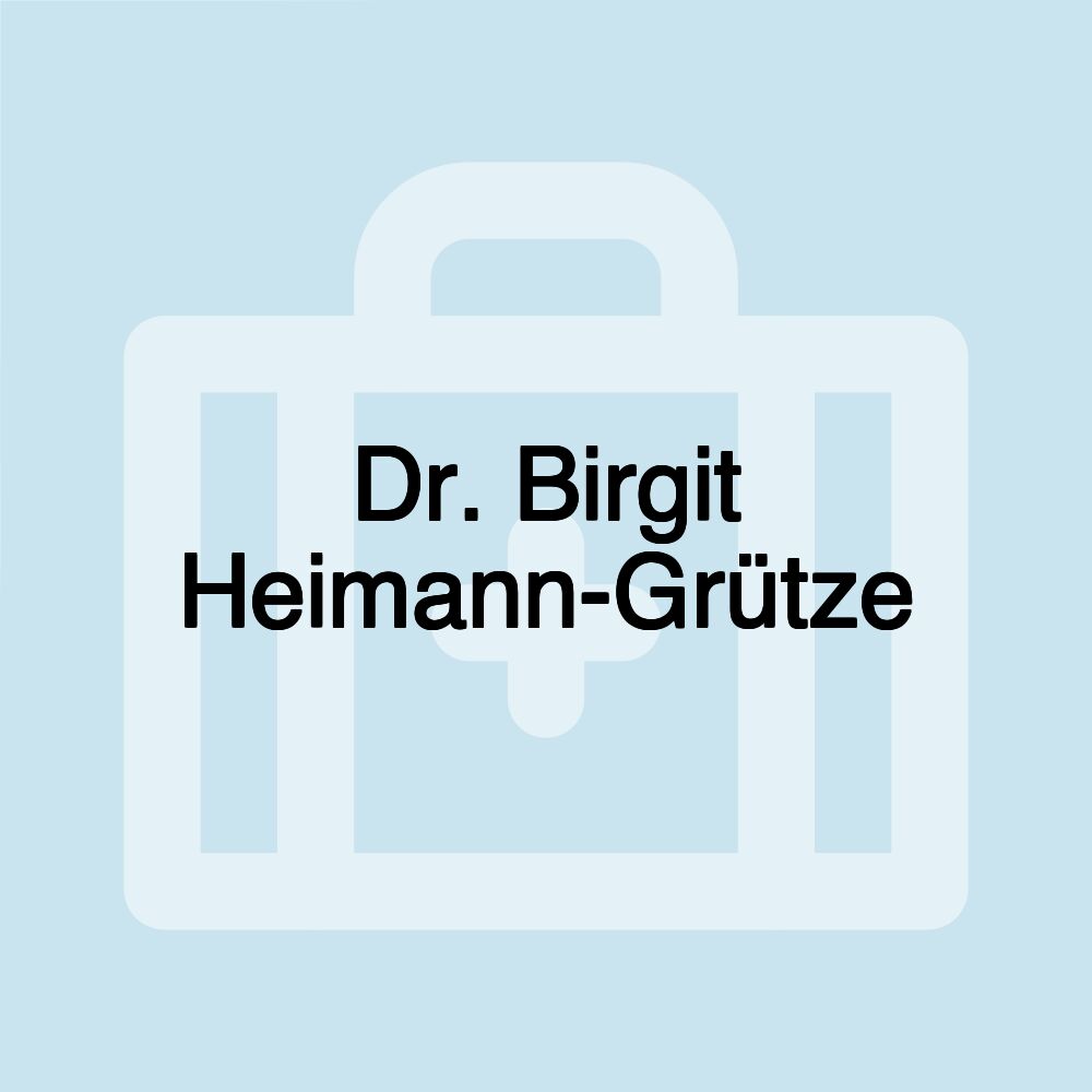 Dr. Birgit Heimann-Grütze