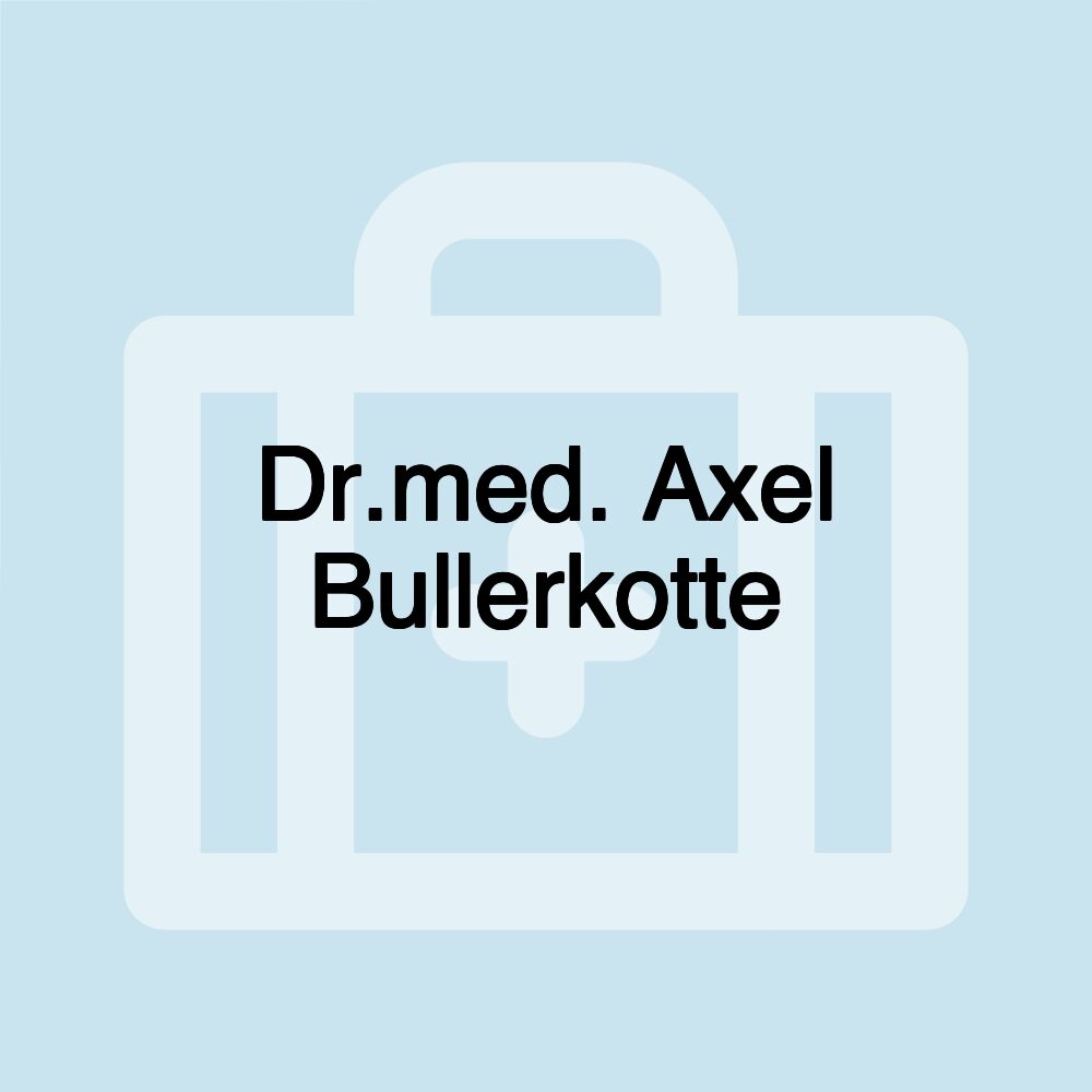 Dr.med. Axel Bullerkotte