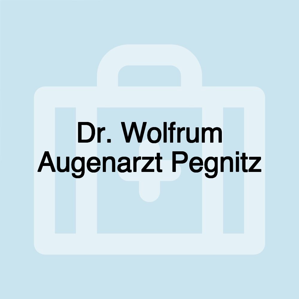 Dr. Wolfrum Augenarzt Pegnitz