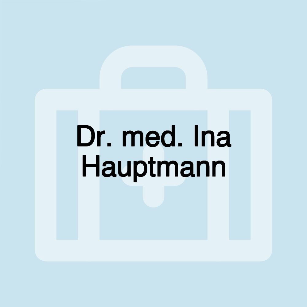 Dr. med. Ina Hauptmann