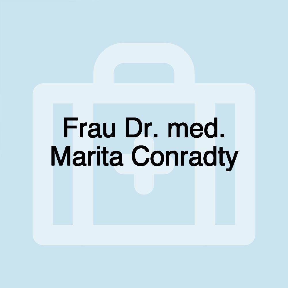 Frau Dr. med. Marita Conradty