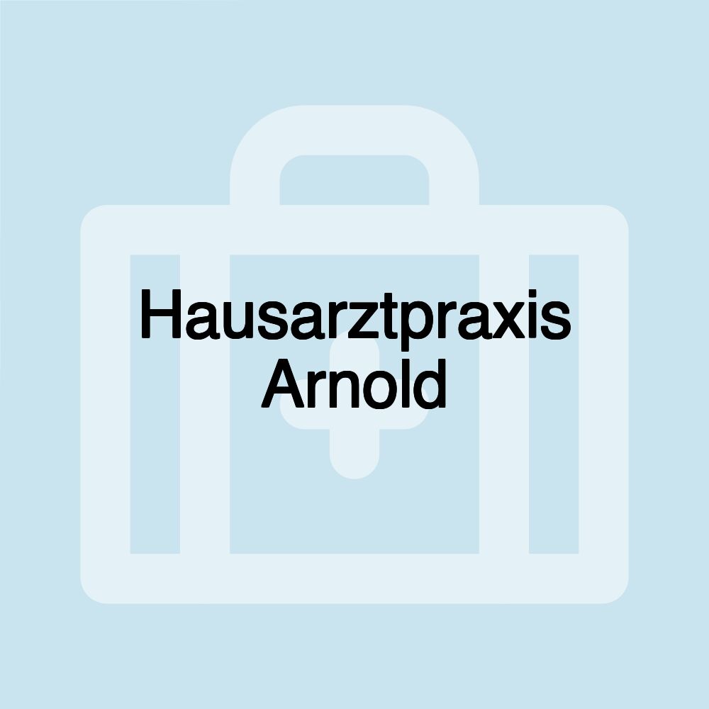 Hausarztpraxis Arnold