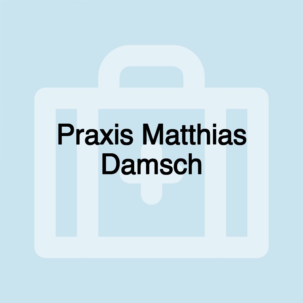 Praxis Matthias Damsch