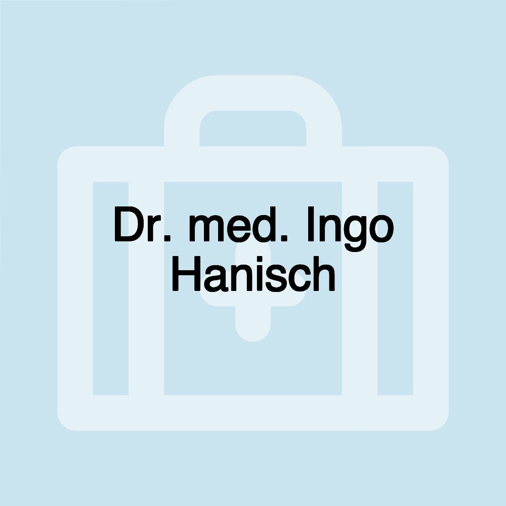 Dr. med. Ingo Hanisch