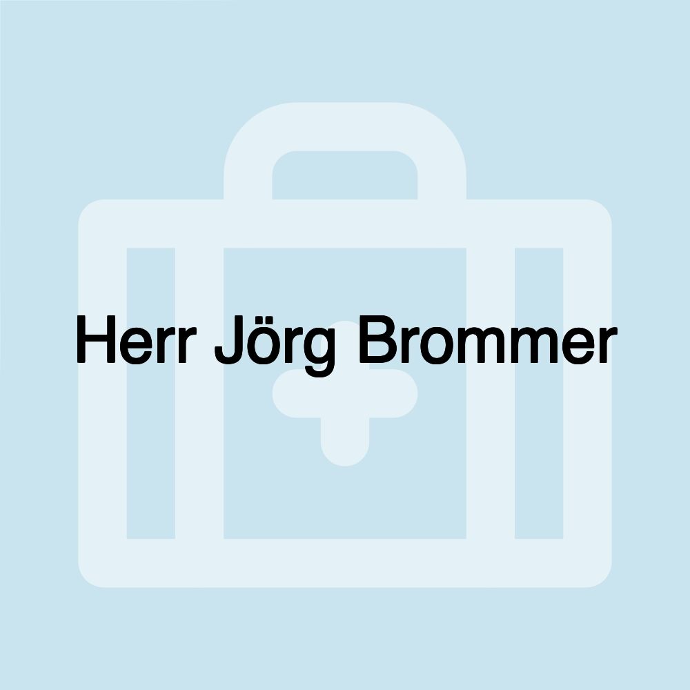 Herr Jörg Brommer