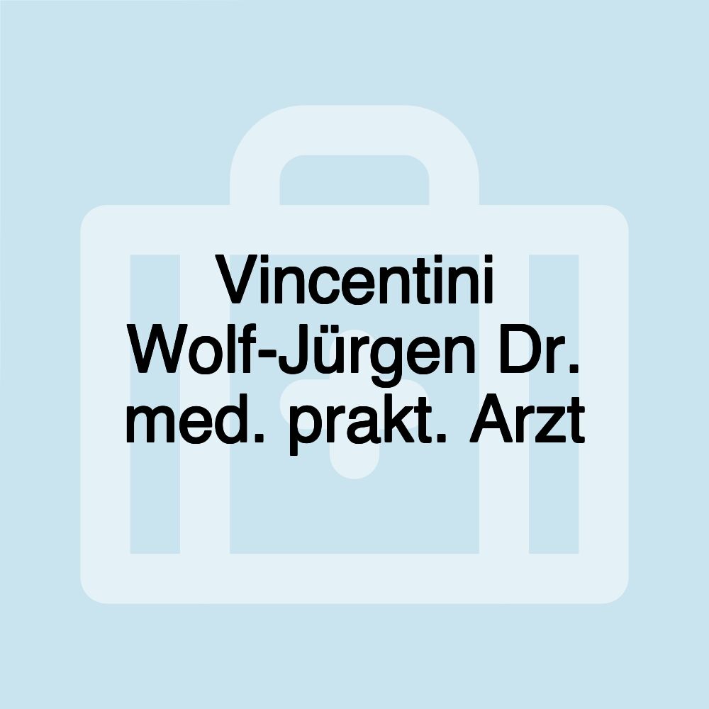 Vincentini Wolf-Jürgen Dr. med. prakt. Arzt