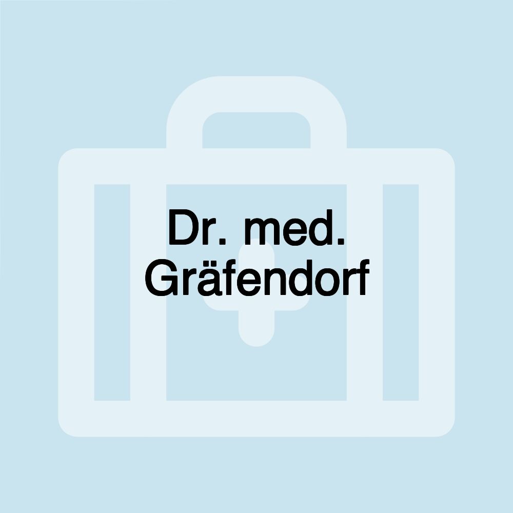 Dr. med. Gräfendorf