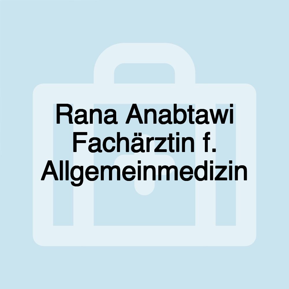 Rana Anabtawi Fachärztin f. Allgemeinmedizin