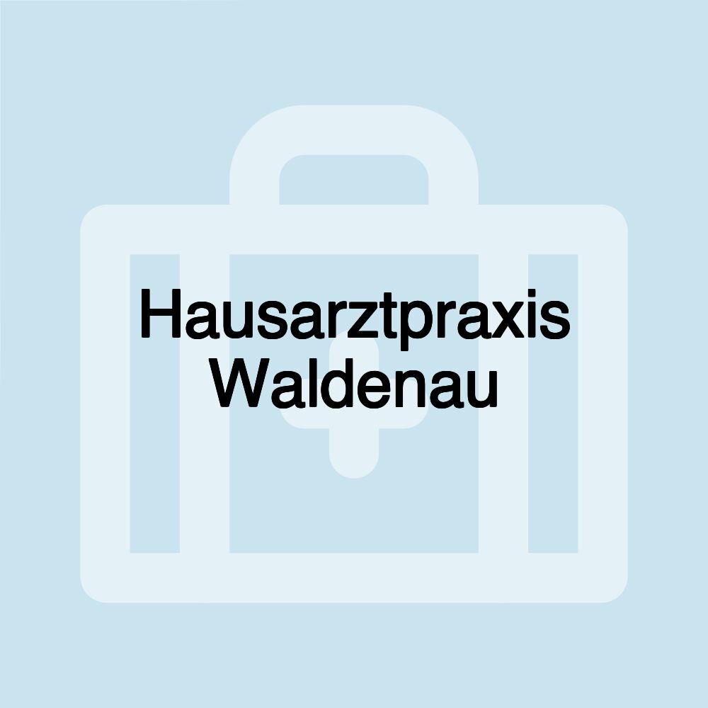 Hausarztpraxis Waldenau