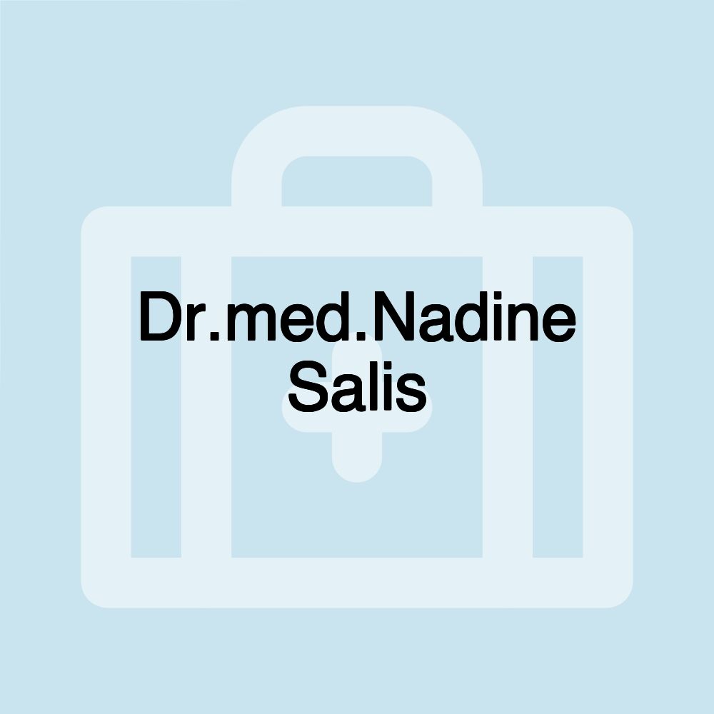 Dr.med.Nadine Salis