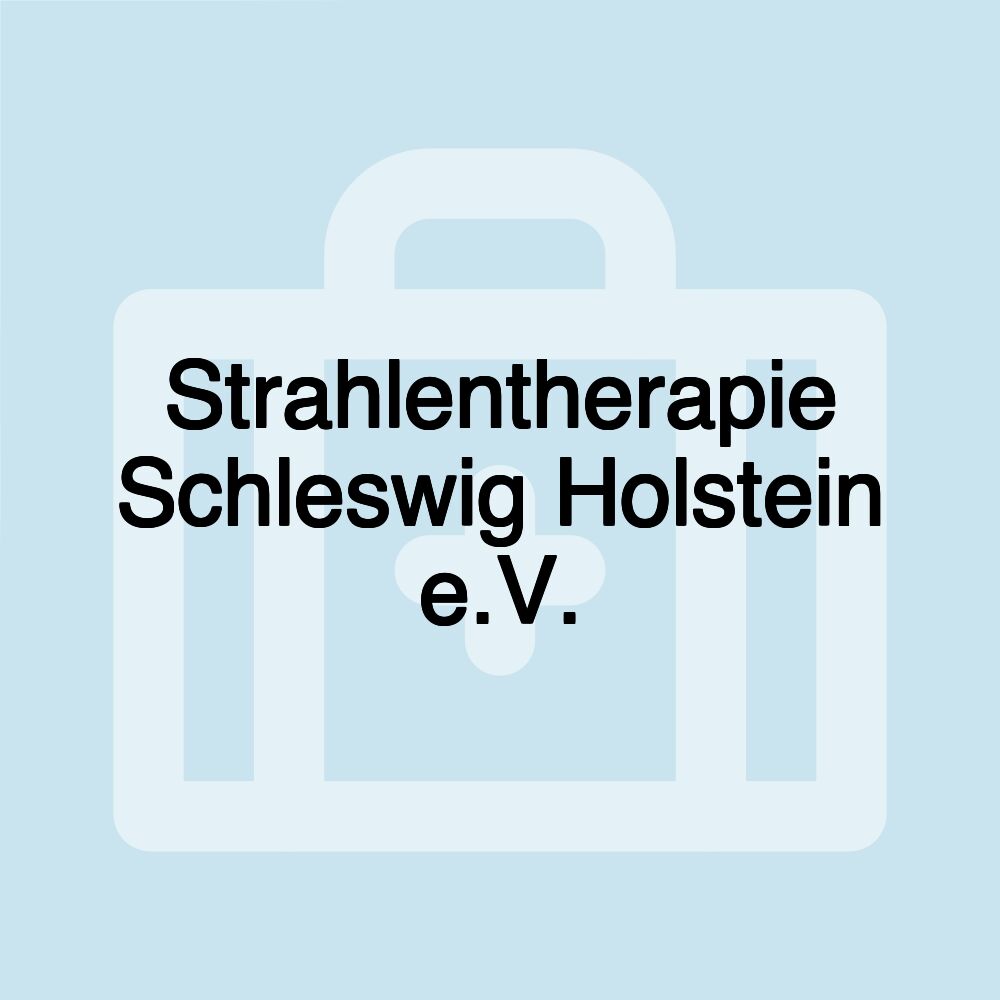 Strahlentherapie Schleswig Holstein e.V.