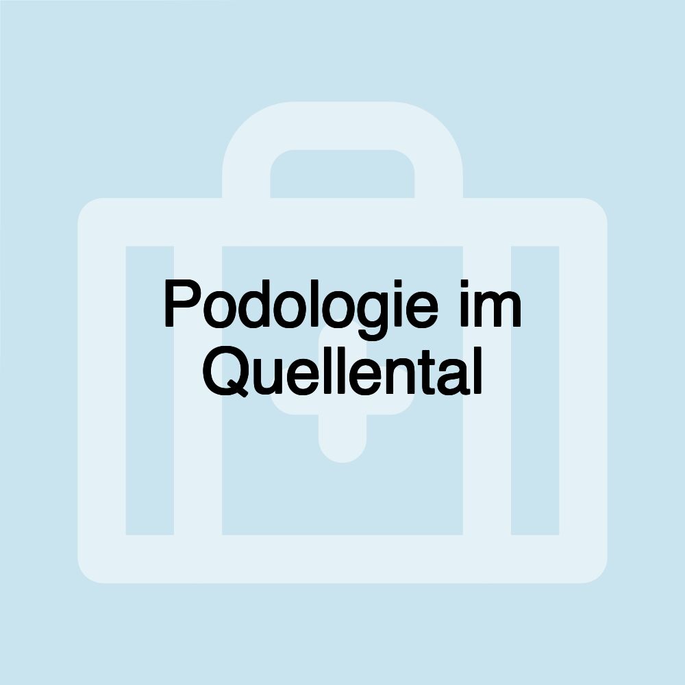 Podologie im Quellental