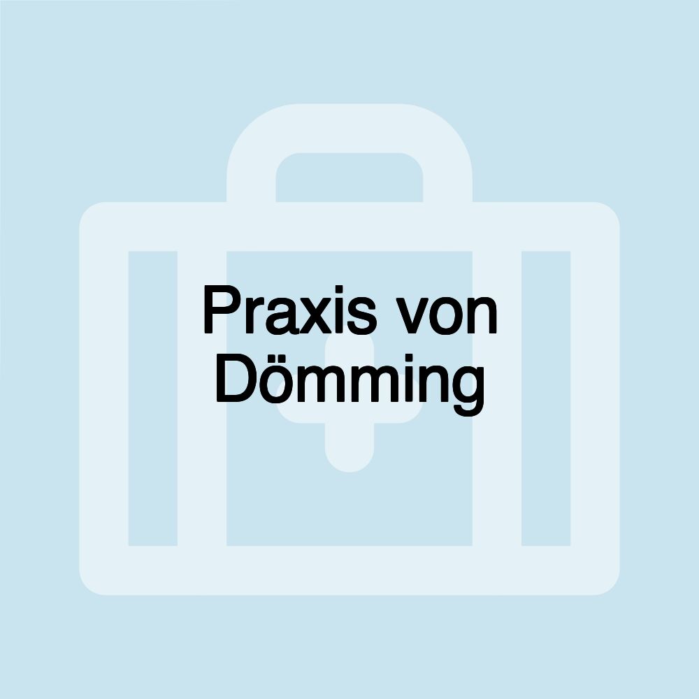 Praxis von Dömming