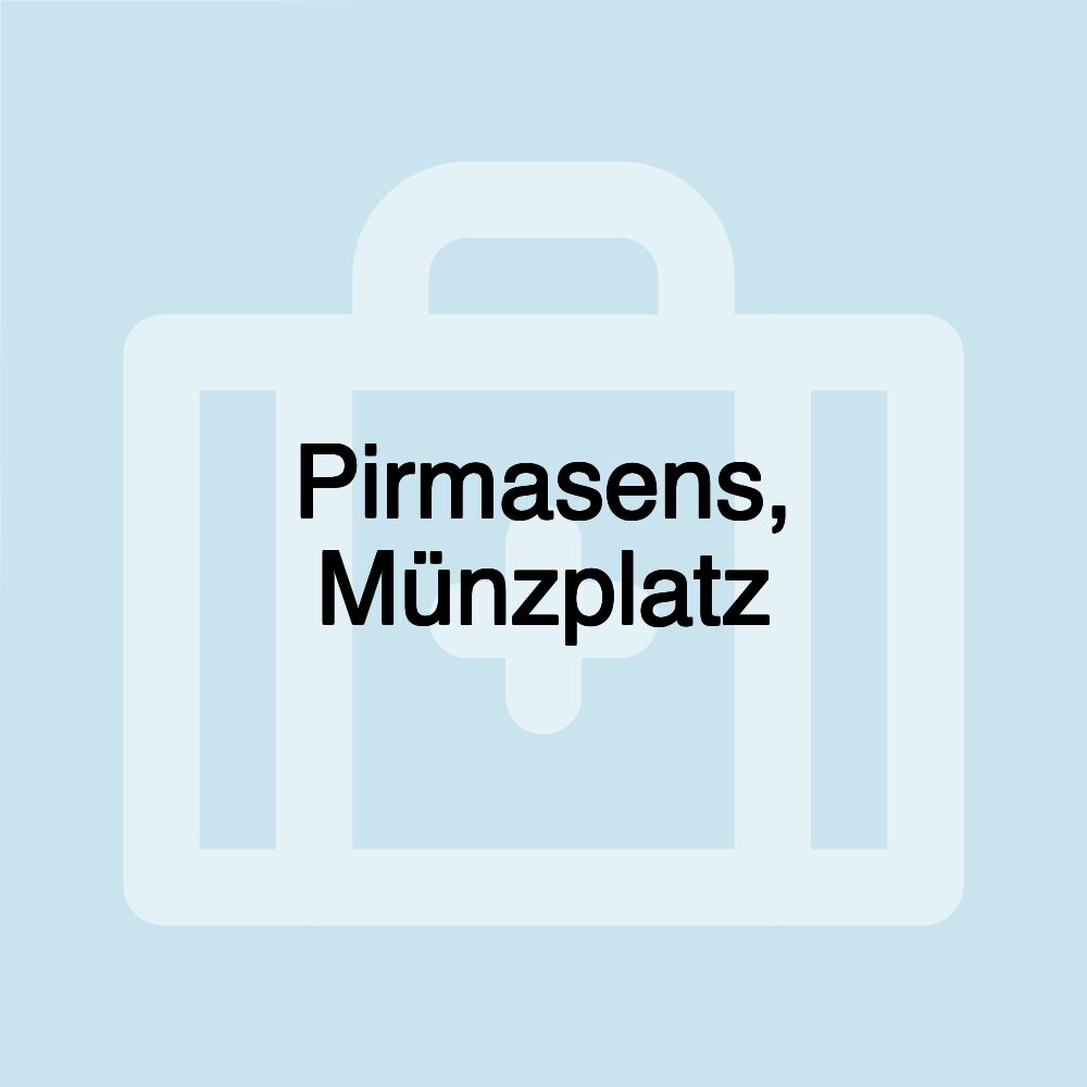 Pirmasens, Münzplatz