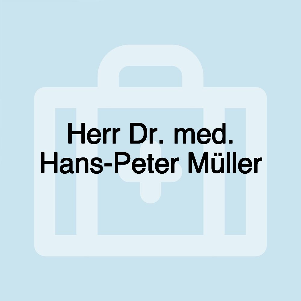 Herr Dr. med. Hans-Peter Müller