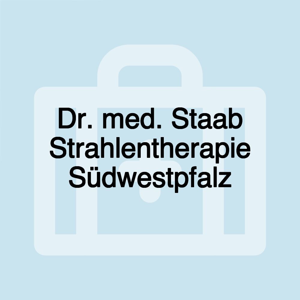 Dr. med. Staab Strahlentherapie Südwestpfalz