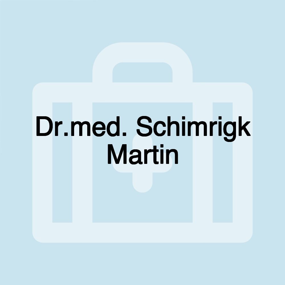 Dr.med. Schimrigk Martin