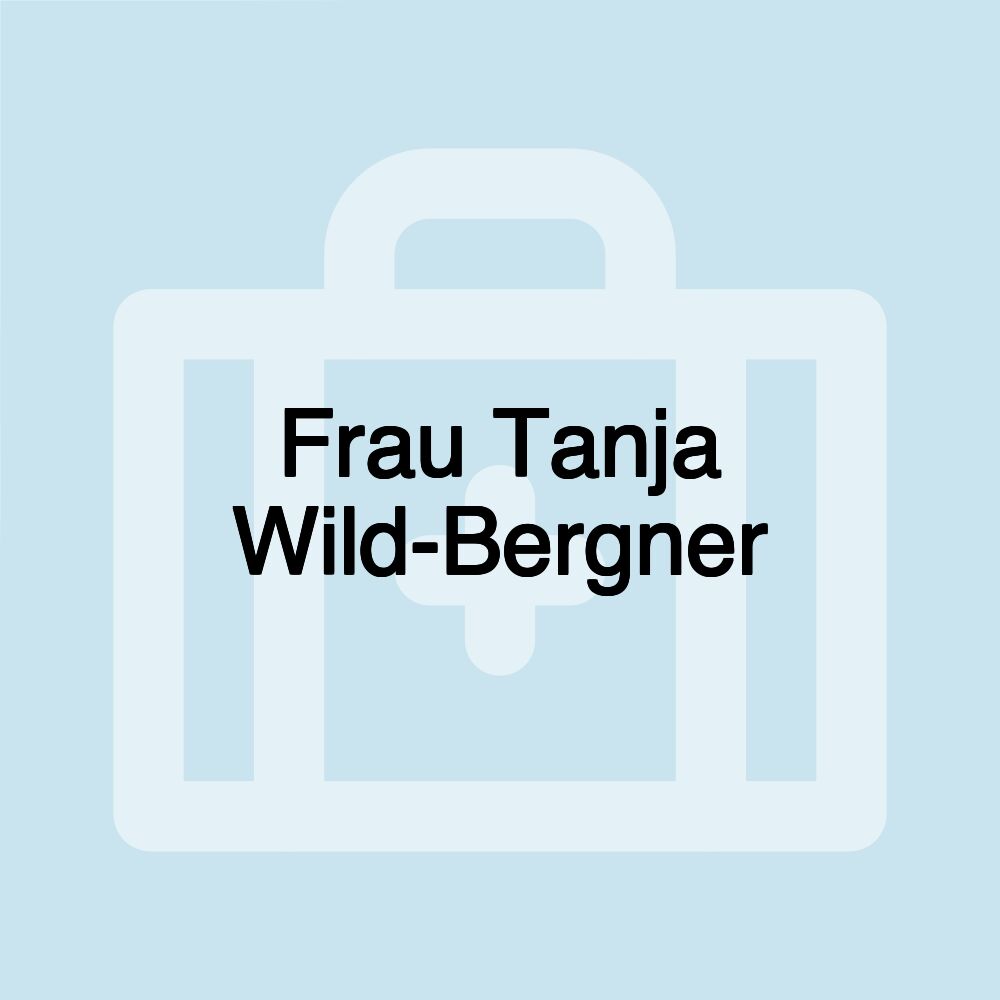 Frau Tanja Wild-Bergner