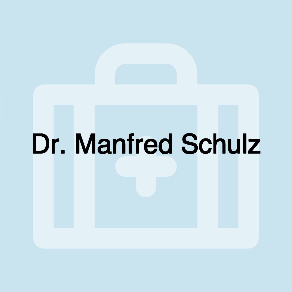 Dr. Manfred Schulz