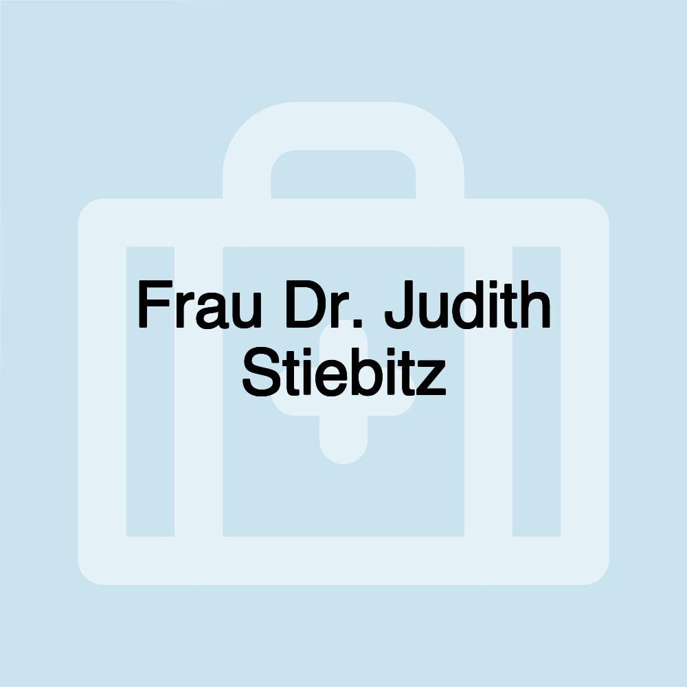 Frau Dr. Judith Stiebitz