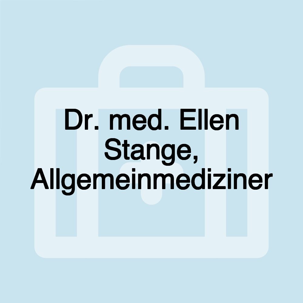 Dr. med. Ellen Stange, Allgemeinmediziner