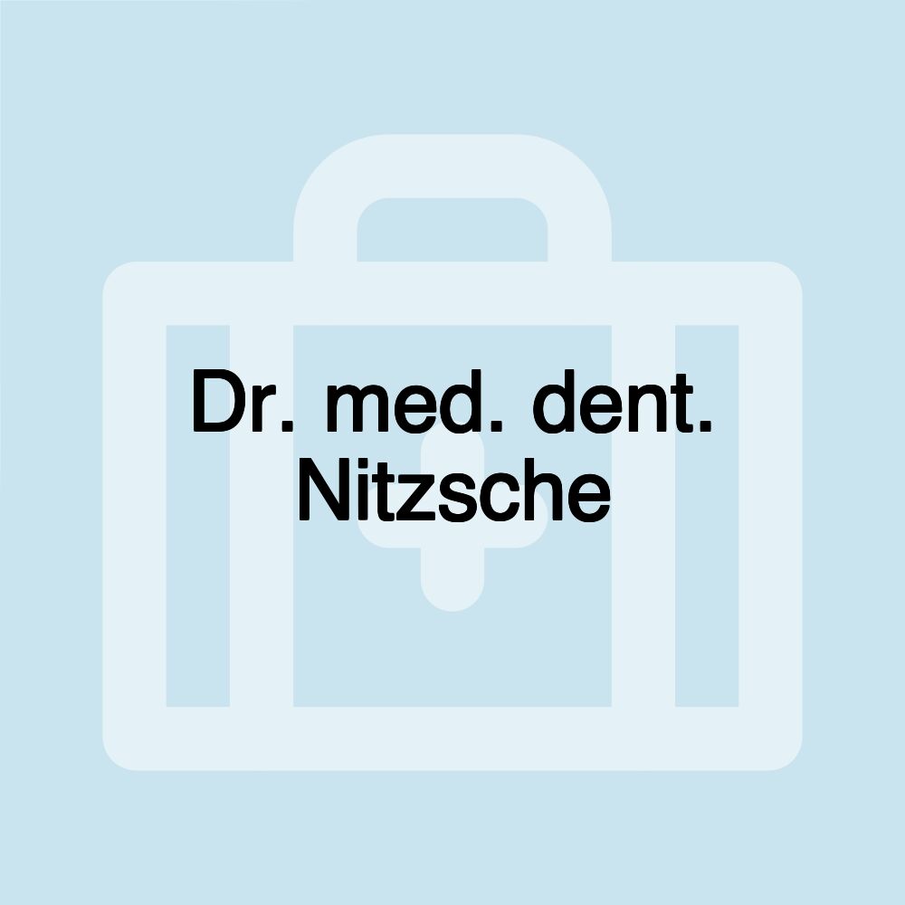 Dr. med. dent. Nitzsche