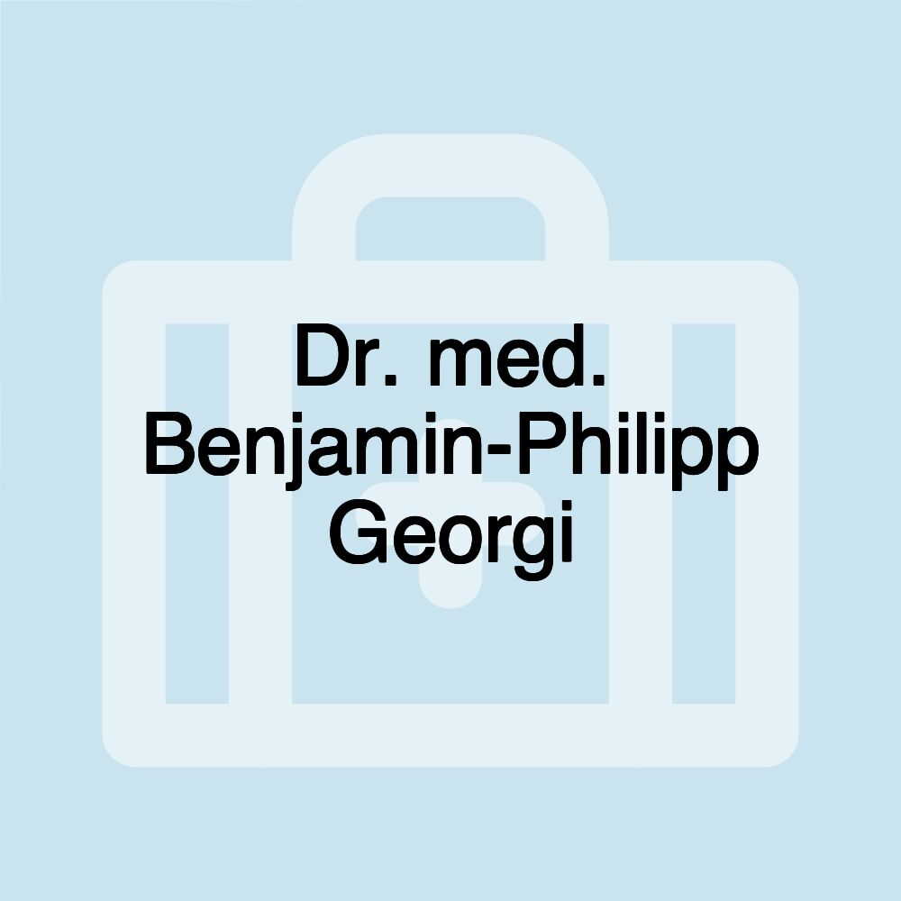 Dr. med. Benjamin-Philipp Georgi