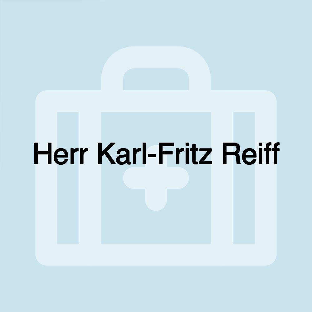 Herr Karl-Fritz Reiff