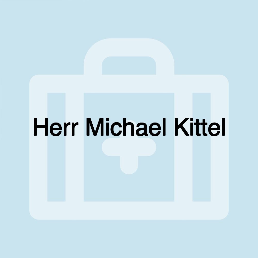 Herr Michael Kittel