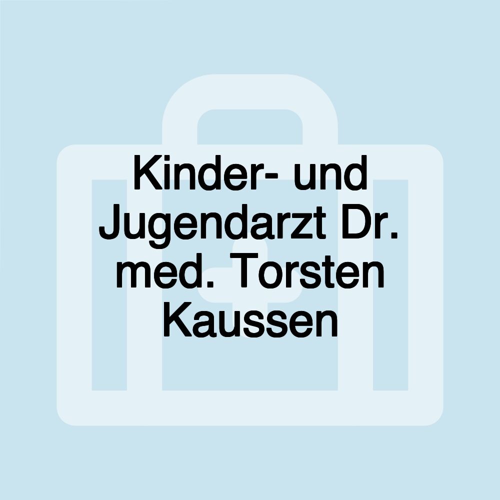 Kinder- und Jugendarzt Dr. med. Torsten Kaussen