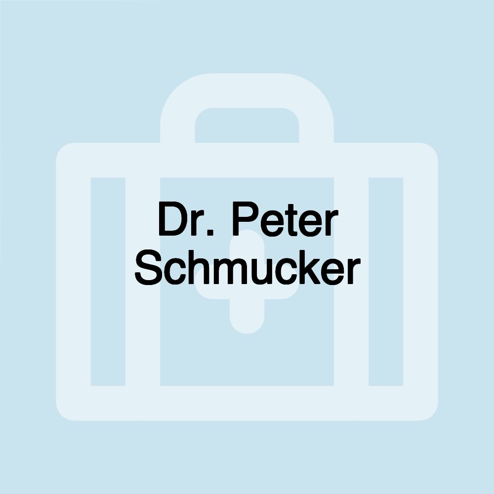 Dr. Peter Schmucker