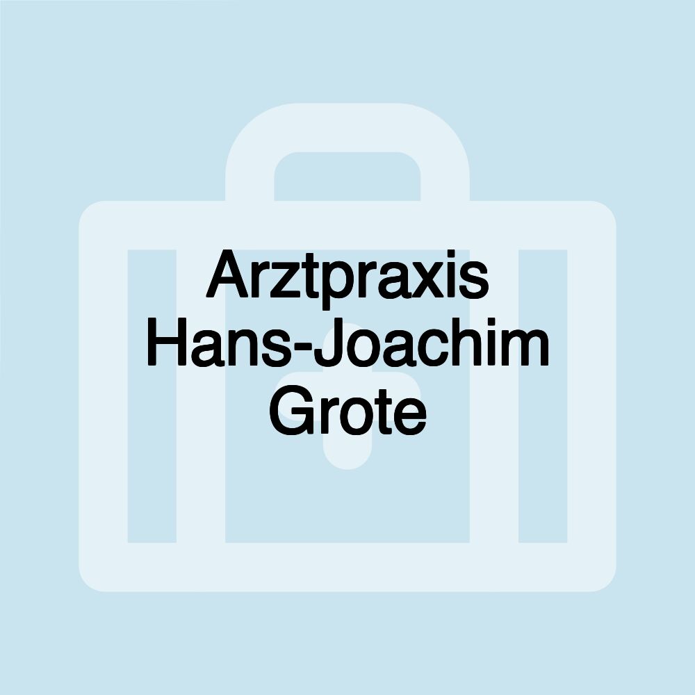 Arztpraxis Hans-Joachim Grote