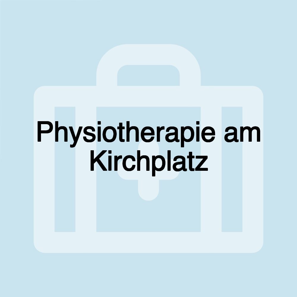 Physiotherapie am Kirchplatz