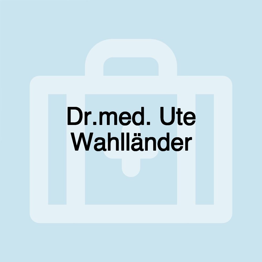 Dr.med. Ute Wahlländer